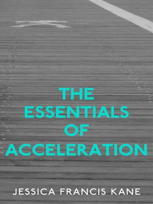 cover image of The Essentials of Acceleration